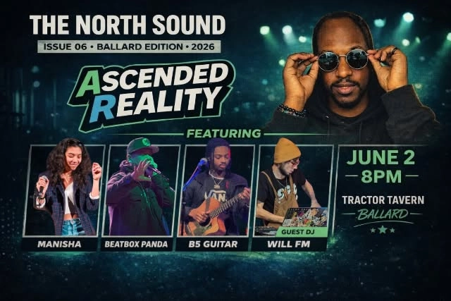The North Sound featuring: Ascended Reality, Manisha, Beatbox Panda, B5 Guitar, DJ Will FM