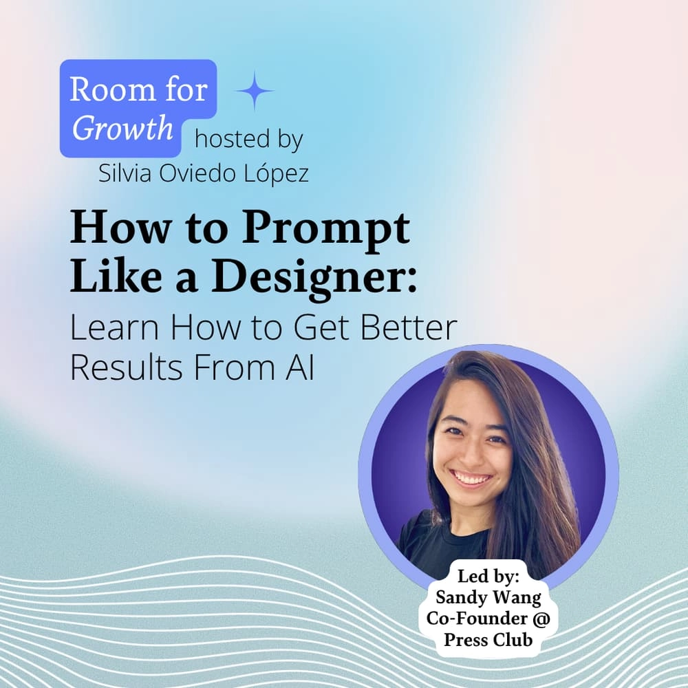 How to Prompt Like a Designer: Learn How to Get Better Results From AI