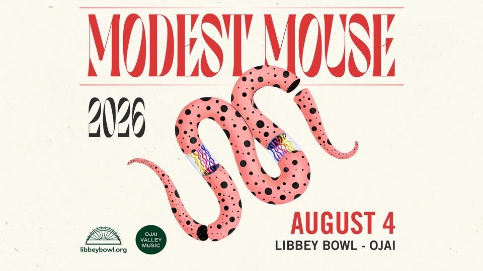 Ojai Valley Music Presents: Modest Mouse at Libbey Bowl 8/4