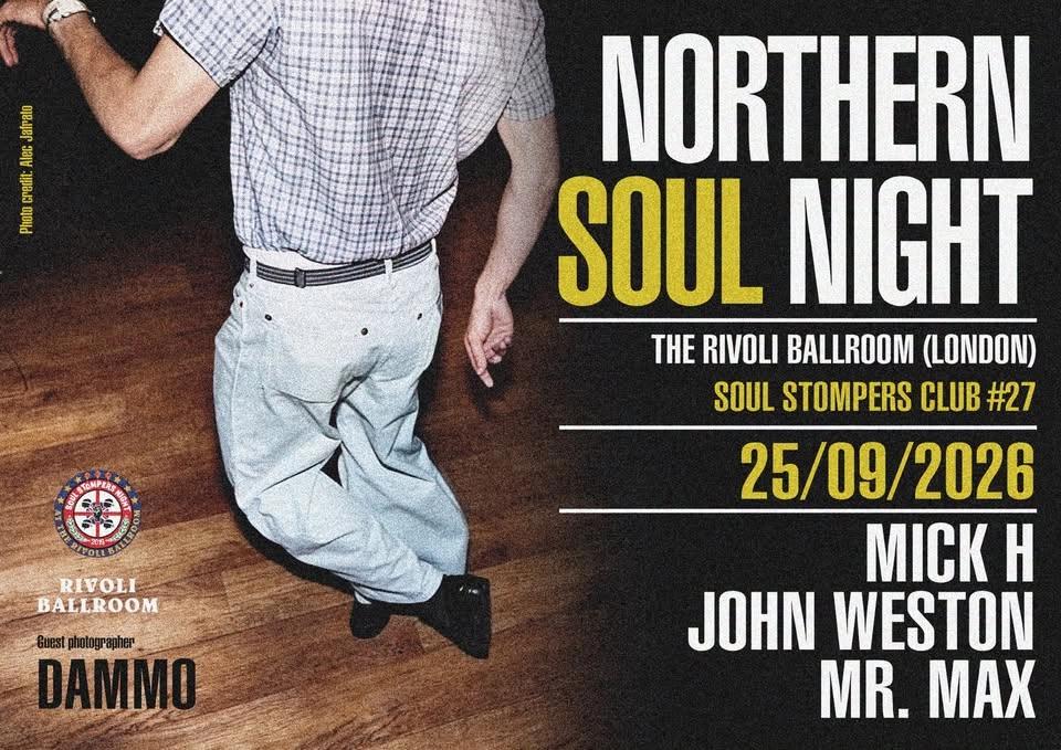 SOUL STOMPERS Club #27 at The Rivoli Ballroom