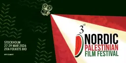 NPFF STOCKHOLM 2026 – Three Days of Palestinian Cinema