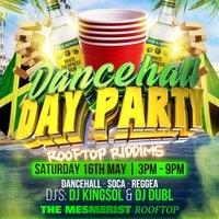 Dancehall Day Party at THE MESMERIST ROOFTOP|Brighton |16th May