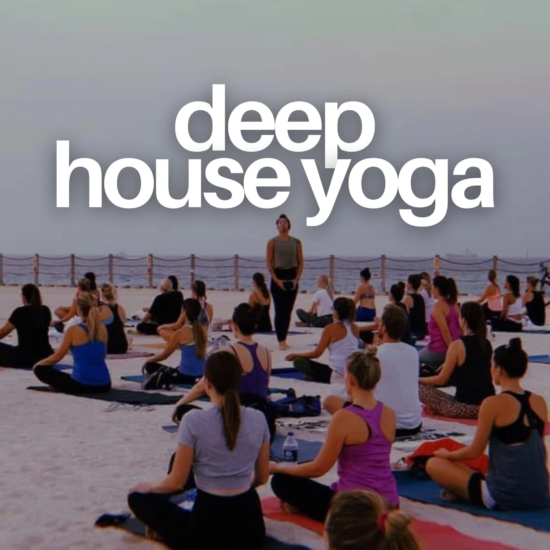 Deep House Sunset Yoga