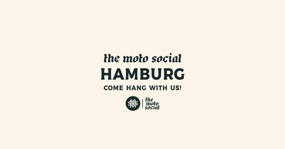 The Moto Social - HAMBURG - Juli