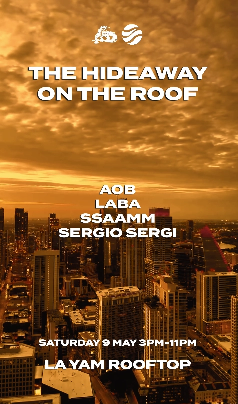 LA YAM PRESENTS: HIDEAWAY ON THE ROOF