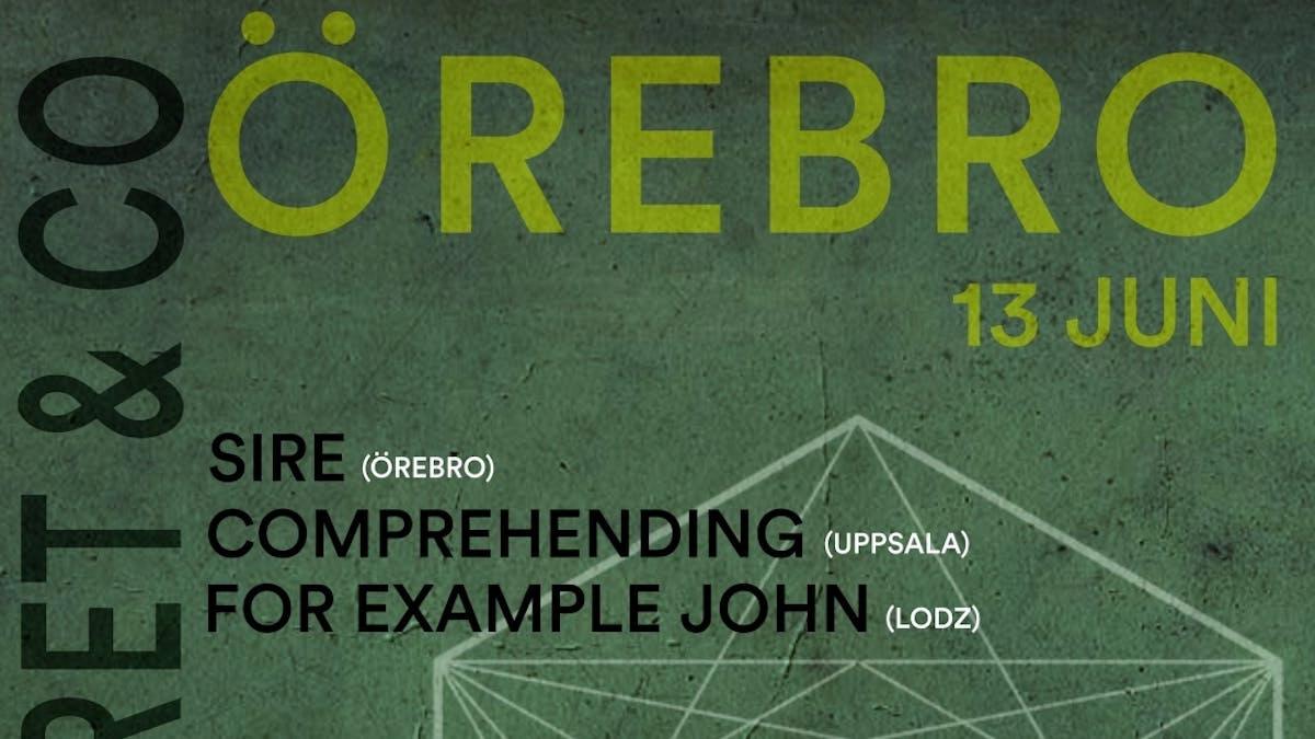 Comprehending | Sire | For example John @ Kvarteret & Co