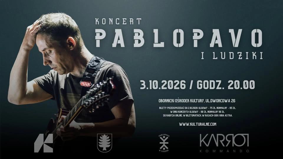 Pablopavo i Ludziki | 3.10.2026 | Oborniki Śląskie
