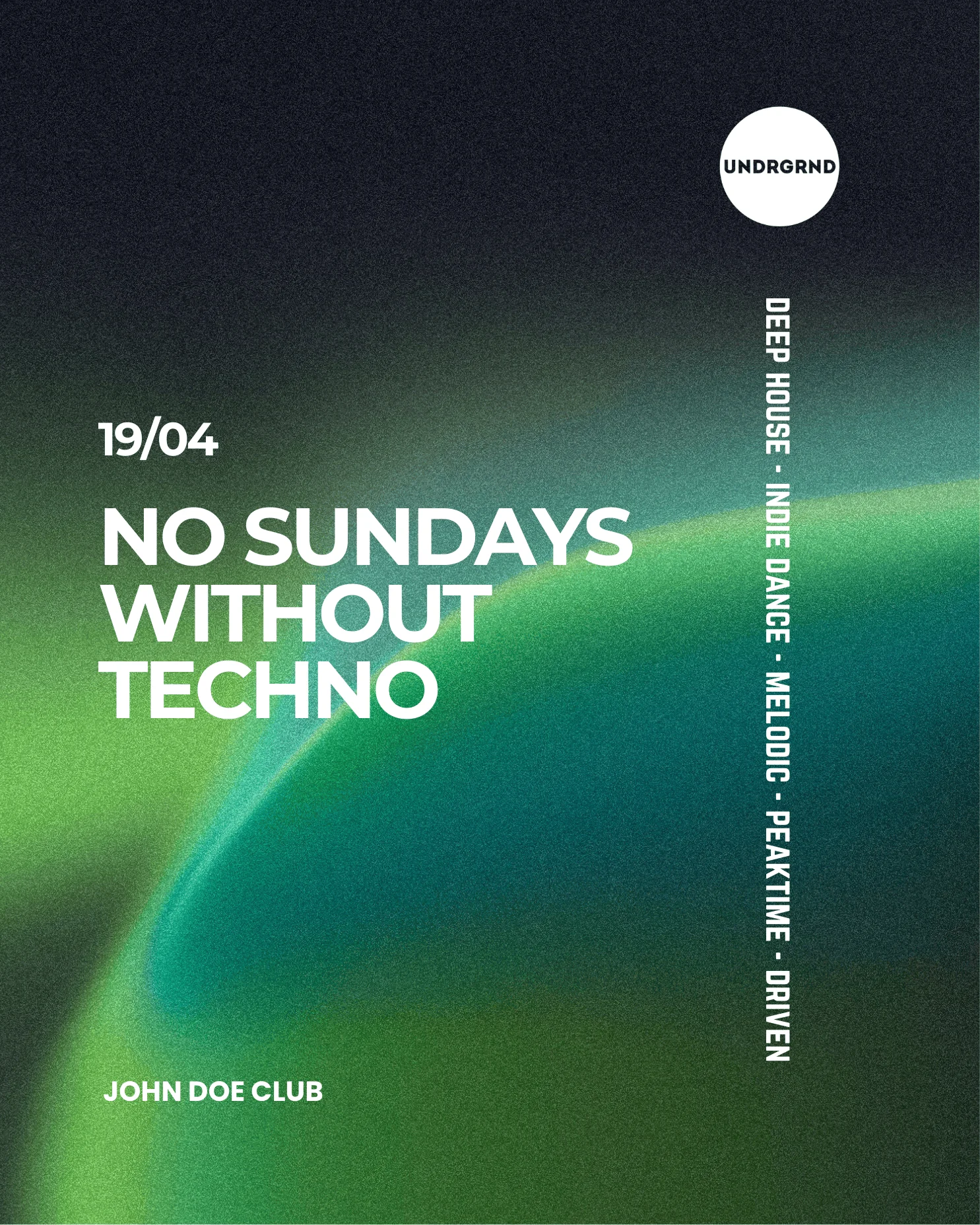 No Sundays Without Techno