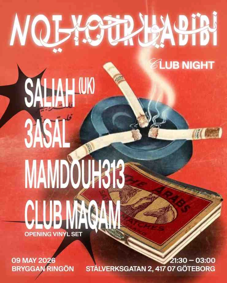 Not Your Habibi: Saliah (UK) + Special Guests