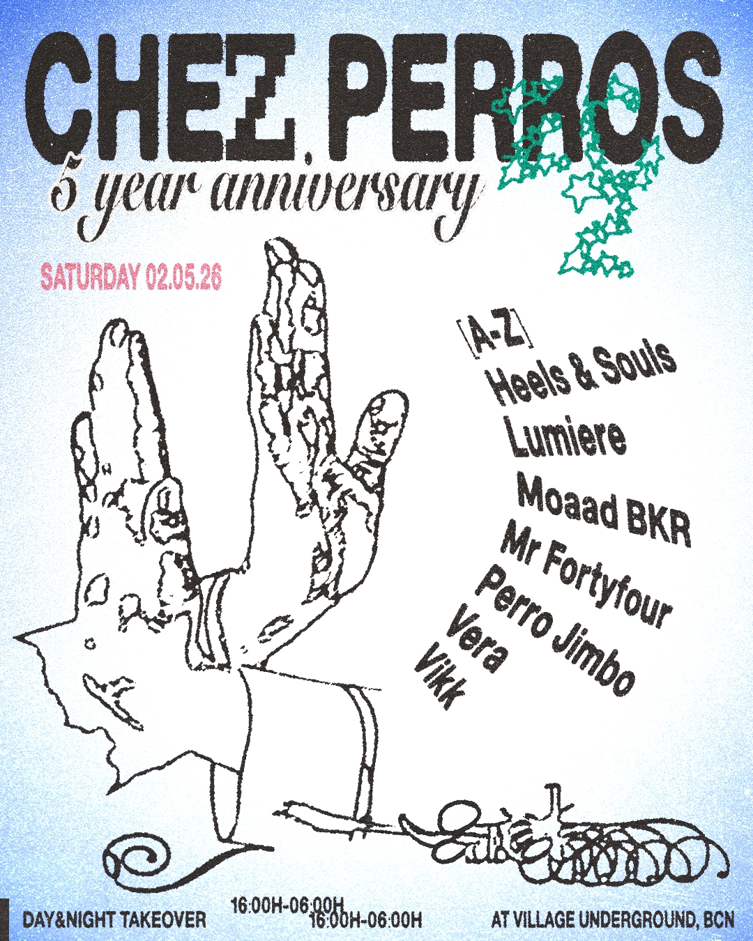 CHEZ PERROS 5 YEARS at Village Underground BCN