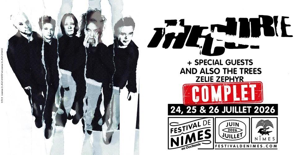 {COMPLETS} • THE CURE • FESTIVAL DE NIMES • 24/25/26 JUILLET 2026