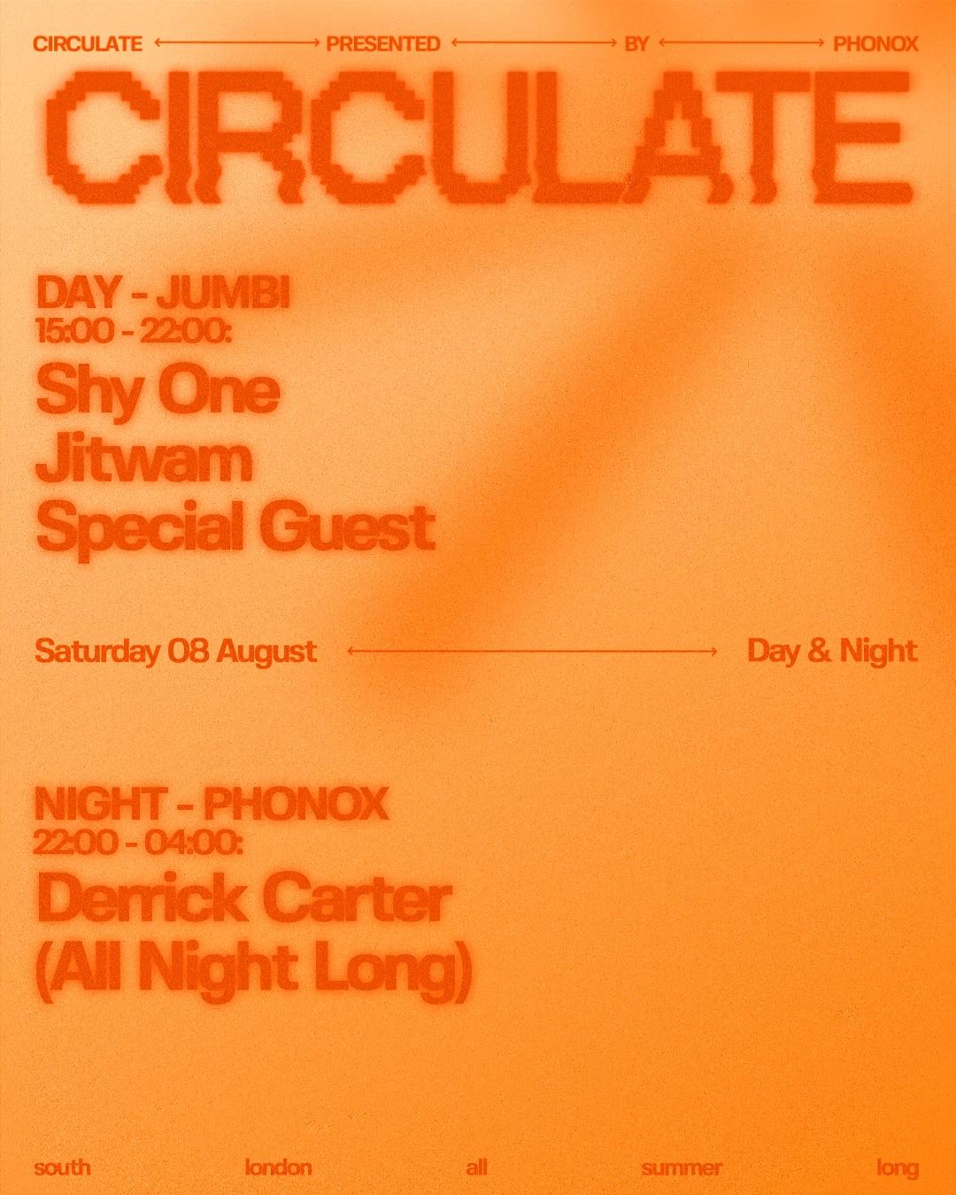 Jumbi Day Party: CIRCULATE with Shy One, Jitwam + Afterparty at Phonox