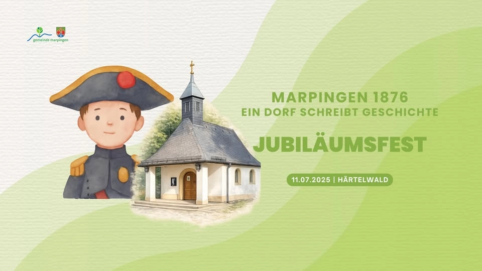Jubiläumsfest: Marpingen 1876 - ein Dorf schreibt Geschichte