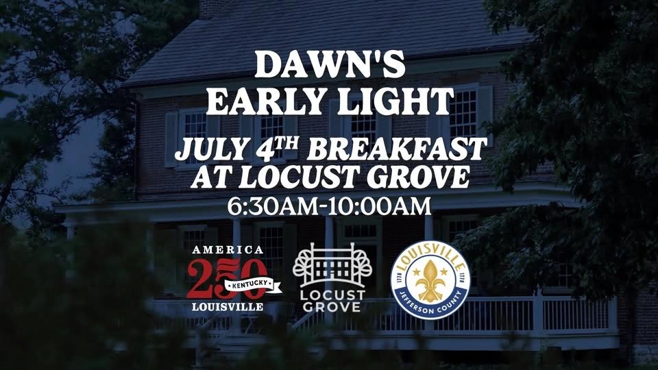 Louisville America 250: “Dawn’s Early Light”