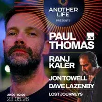 Another Life Presents Paul Thomas