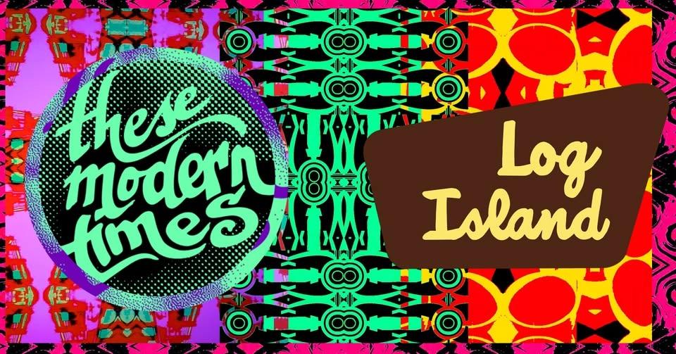 These Modern Times och Log Island på BT Bar