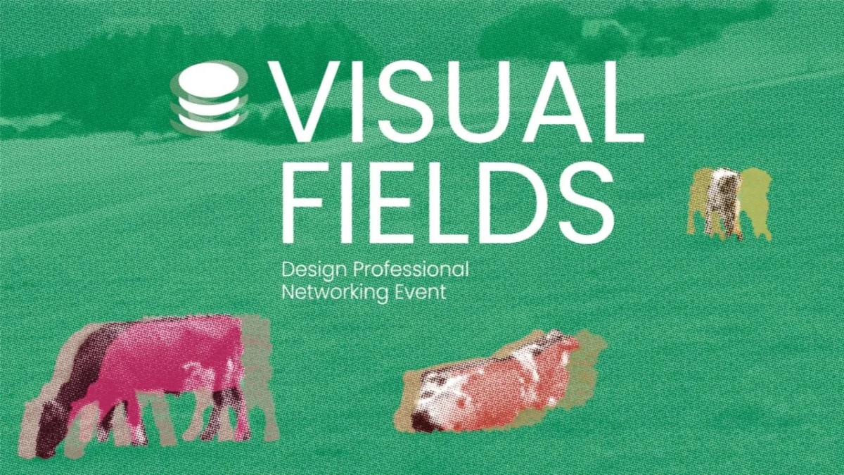 Visual Fields Zürich · Design Networking Event
