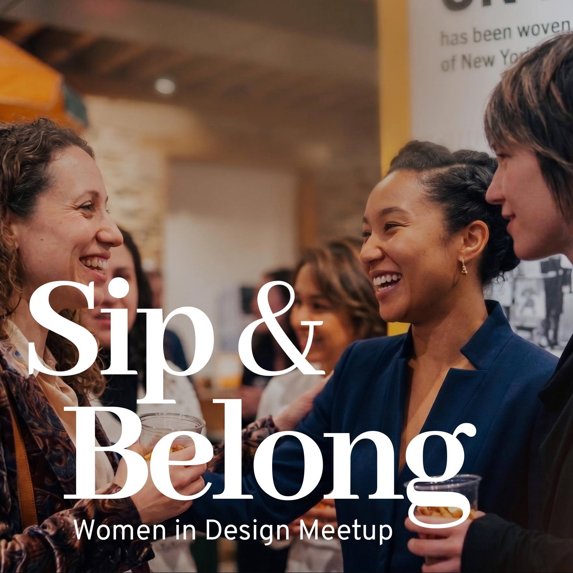 Women in Design Meetup — Sip & Belong | NYCxDesign | ICFF
