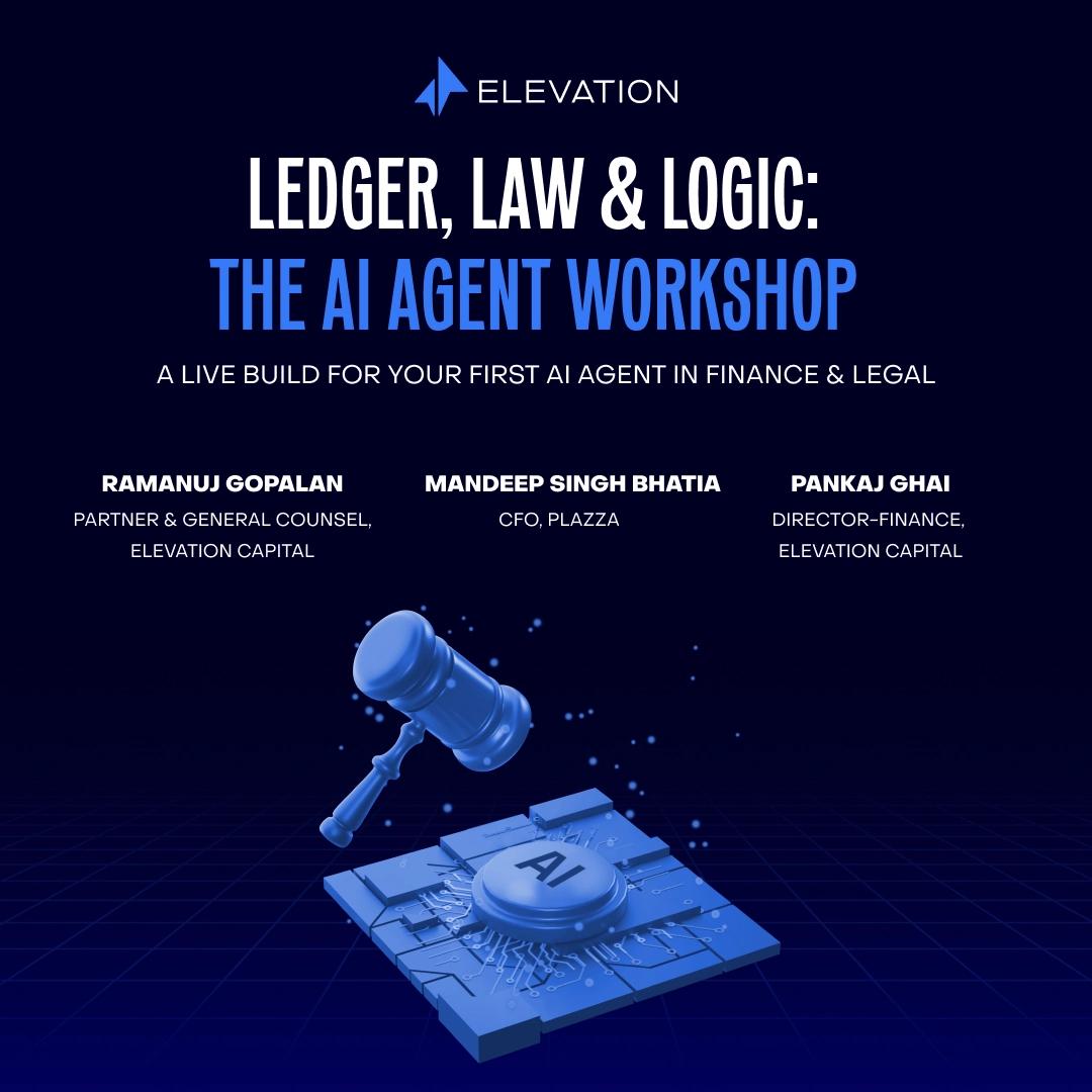 Ledger, Law & Logic: The AI Agent Workshop by Elevation Capital