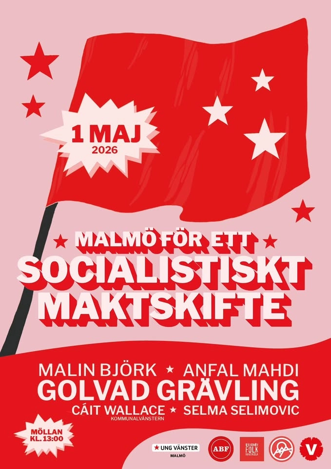 1 maj – Malmö för ett socialistiskt maktskifte!