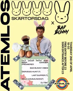 Bad Bunny-Skärtorsdag at Atemlos