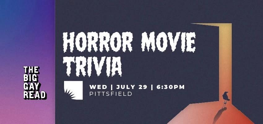 The Big Gay Read | Horror Movie Trivia