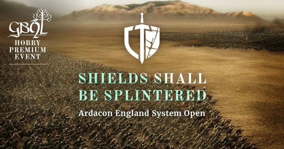 Shields Shall Be Splintered - Ardacon System Open - 700 points - GBHL 90 - Hobby Premium Event