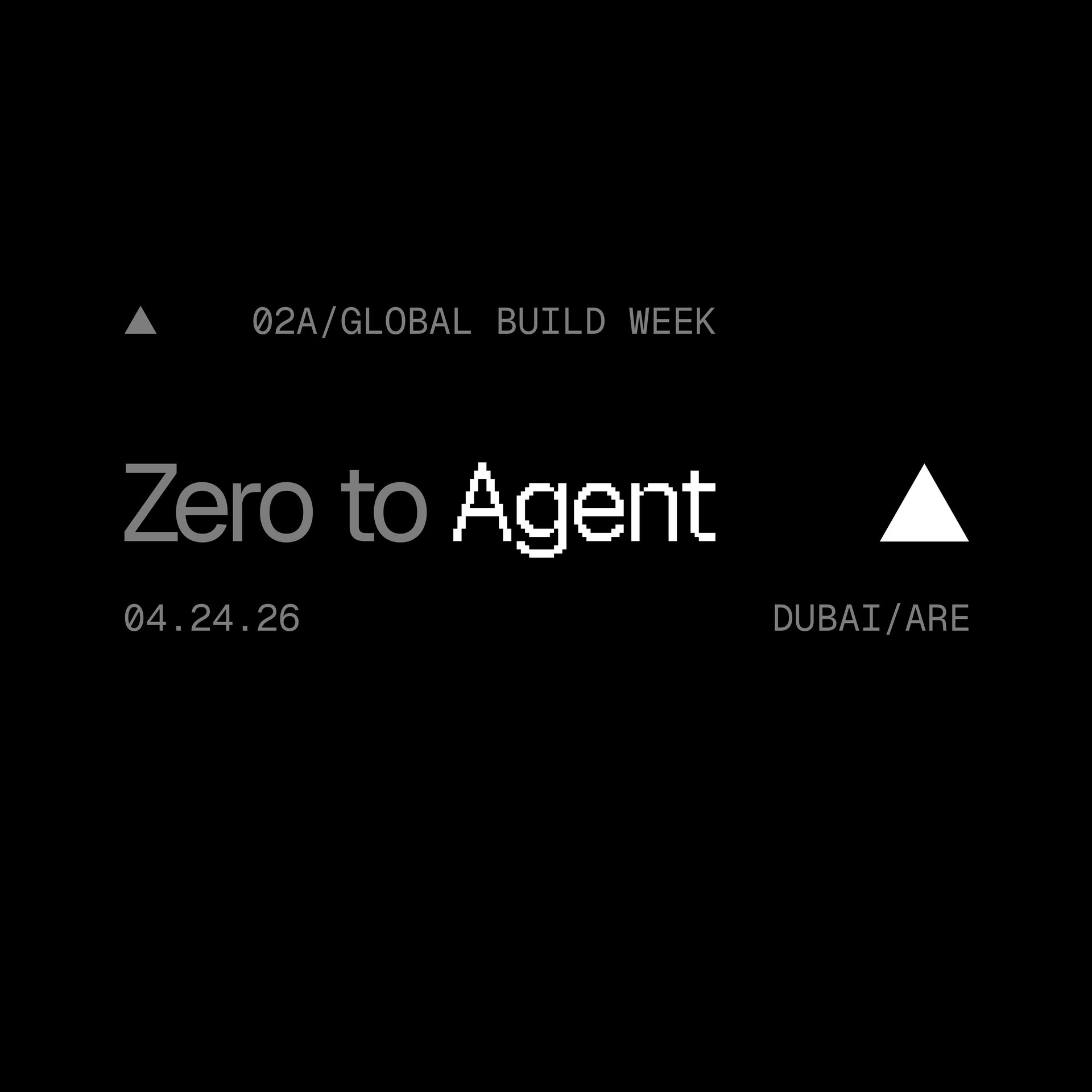 Zero to Agent:Dubai