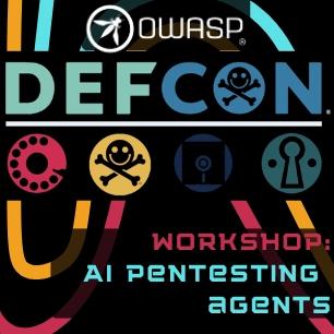 Agents & Exploits: Hacking OWASP VWAD