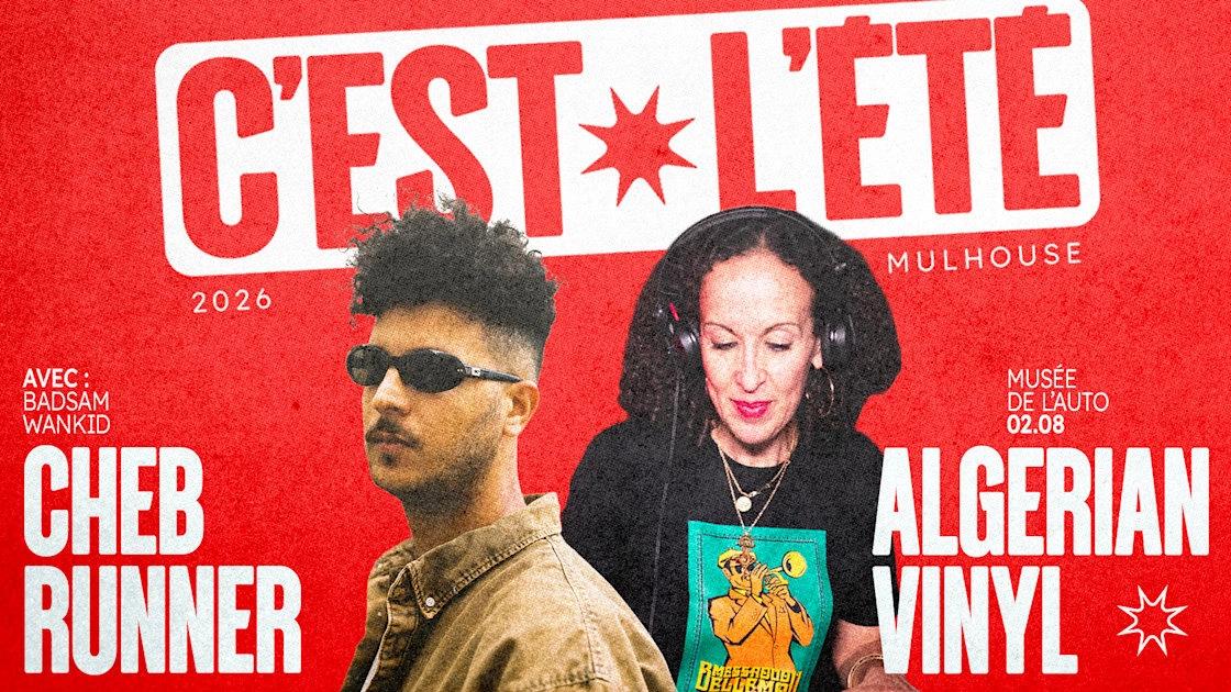 Cestlété #4 — W/ Algerian Vinyl, Cheb Runner, Badsam, Wankid