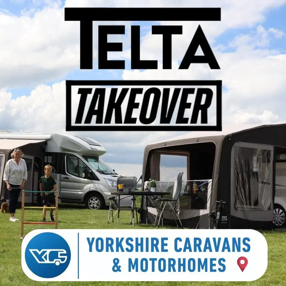 Telta Takeover - Yorkshire Caravans & Motorhomes