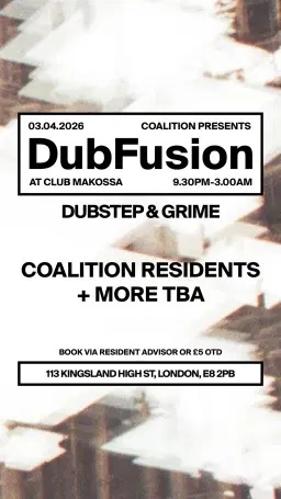 DubFusion: £5 ENTRY - DUBSTEP/GRIME/BREAKS/UKG/140 - ALL NIGHT