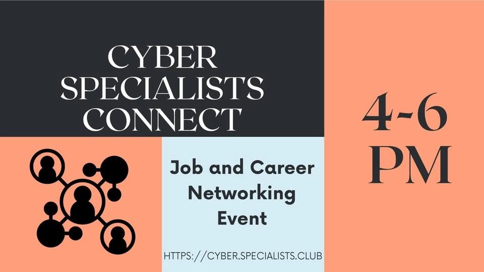 #CyberConnect - Virtual Career Networking for #CybersecurityProfessionals #LosAngeles