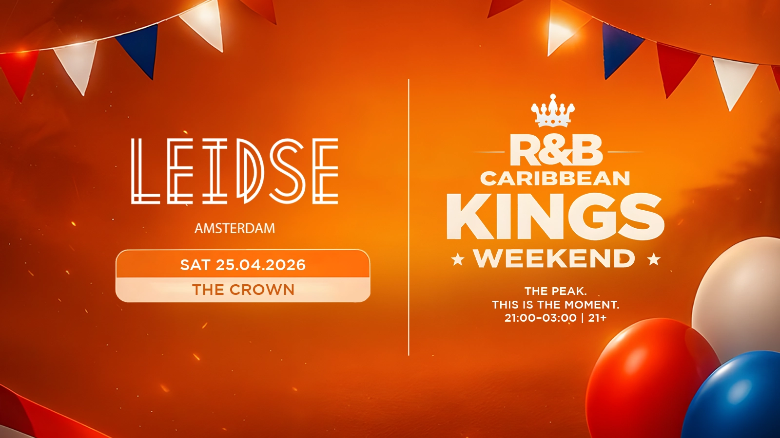 KING'S SATURDAY - THE CROWN - THE ULTIMATE R&B & CARIBBEAN WEEKEND IN AMSTERDAM