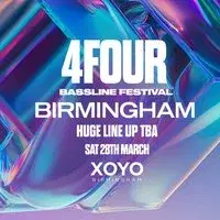 4Four Bassline - Birmingham Spring Bassline Festival