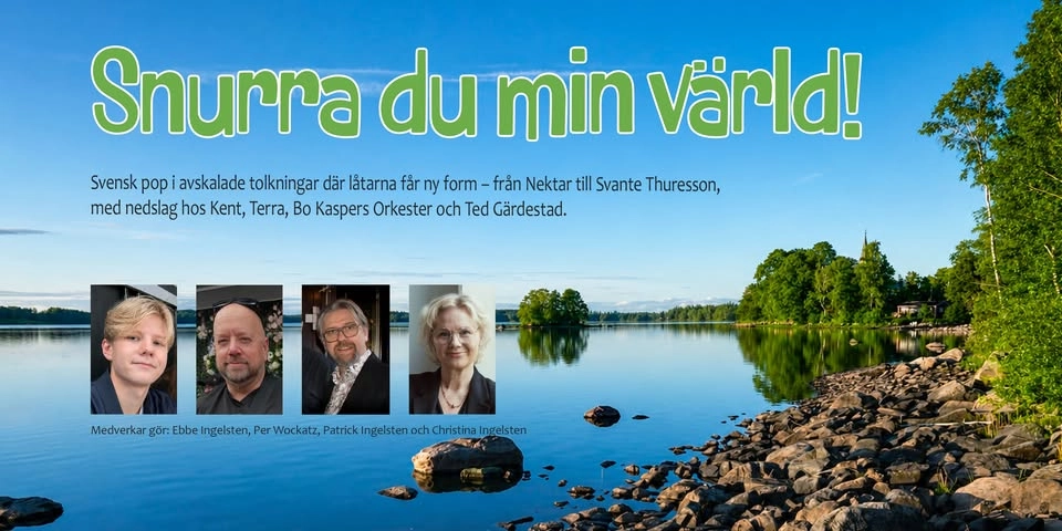 Snurra du min värld! - Sommarmusik i Sandviks kyrka