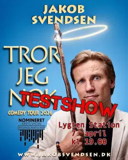 Jakob Svendsen - TROR JEG NOK Testshow