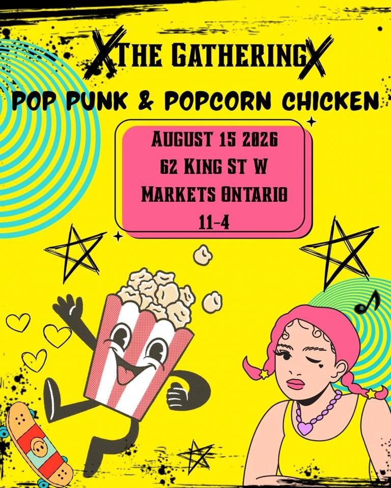 The Gathering : Pop Punk & Popcorn Chicken