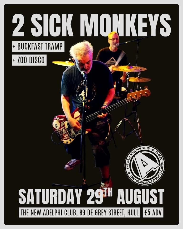 2 Sick Monkeys + Buckfast Tramp + Zoo Disco