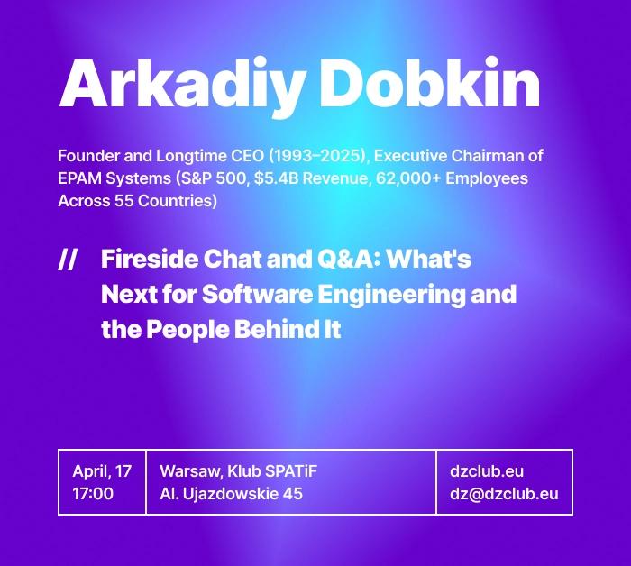 Fireside Chat and Q&A: Arkadiy Dobkin