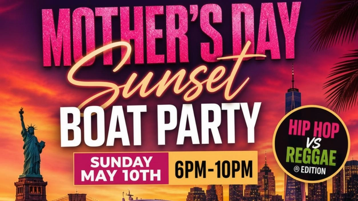 NYC MOTHERS DAY HIP HOP VS REGGAE SUNSET SITESEEING CRUISE PIER 36