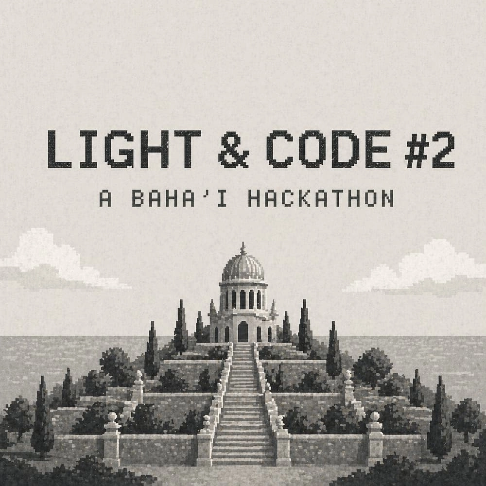 Light & Code #2: A Baha'i Hackathon