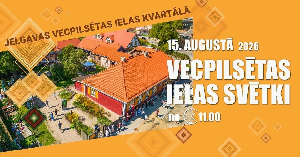 🎉 Vecpilsētas ielas svētki Jelgavā 🎉