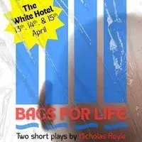 Bags For Life (15/04) - Two dark comedy plays by Nicholas Royle