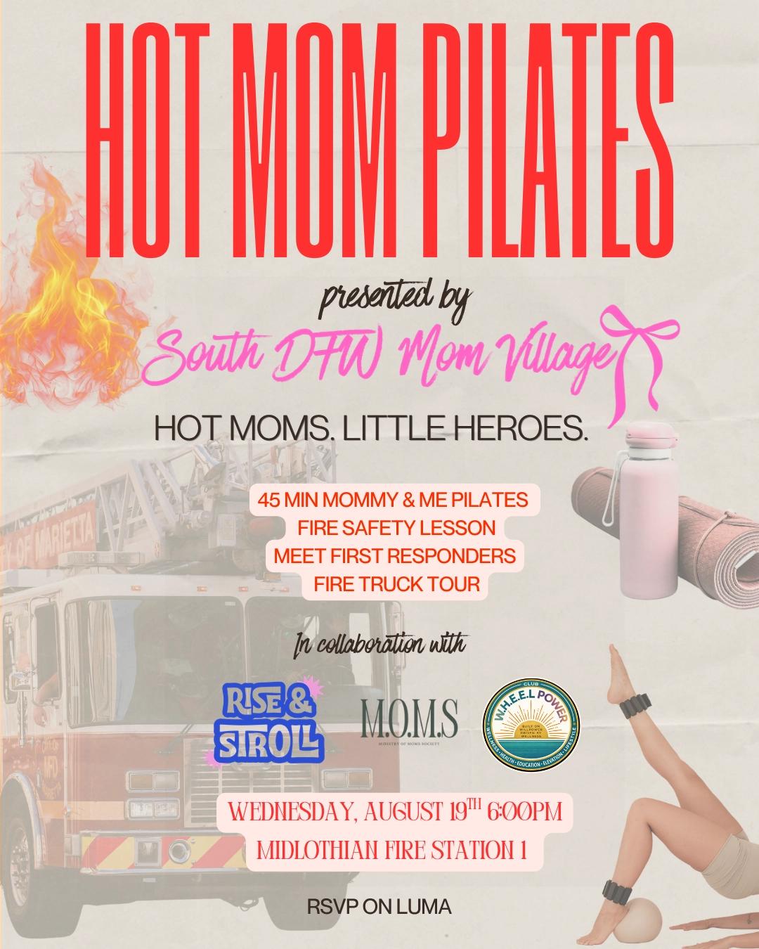 August 19th: Hot Mom Pilates: Midlothian Fire Station Event