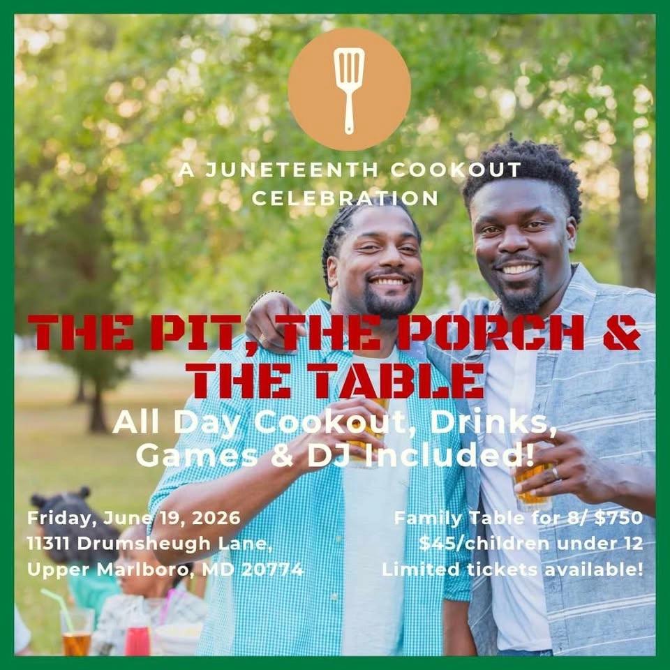 The Pit, The Porch & The Table: A Juneteenth Celebration