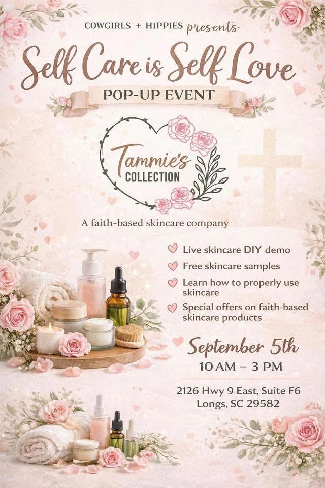 Self Care is Self Love Event with Tammie's Collection Hosted by Cowgirls+ + Hippies