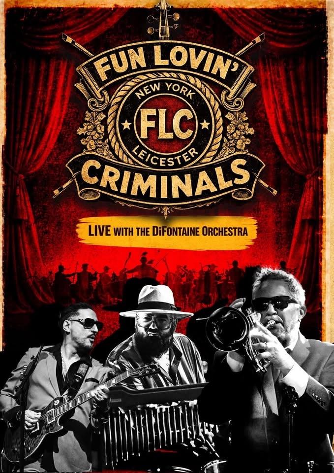 Fun Lovin' Criminals - Live with the DiFontaine Orchestra