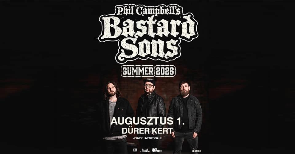 Phil Campbell’s Bastard Sons, support: Asphalt Horsemen | Budapest 2026