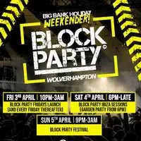 Block Party Easter Weekender (Block Ticket)